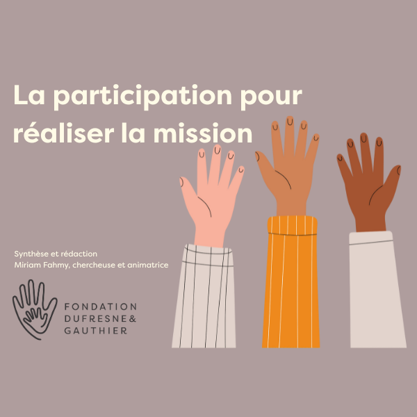 La participation pour réaliser la mission