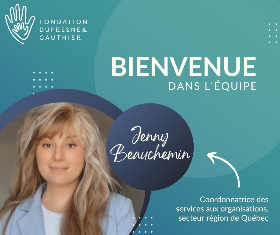 Jenny Beauchemin, nouvelle coordonnatrice à la Fondation!